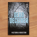 "Dead Deceiver" a Loon Lake Mystery by Victoria Houston