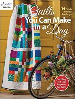 QUILTS YOU CAN MAKE IN A DAY