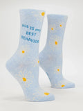 "This Is My Best Behavior" Funny Women's Crew Socks