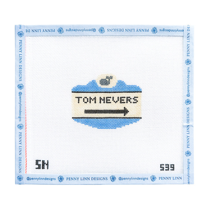Tom Nevers Sign Ornament